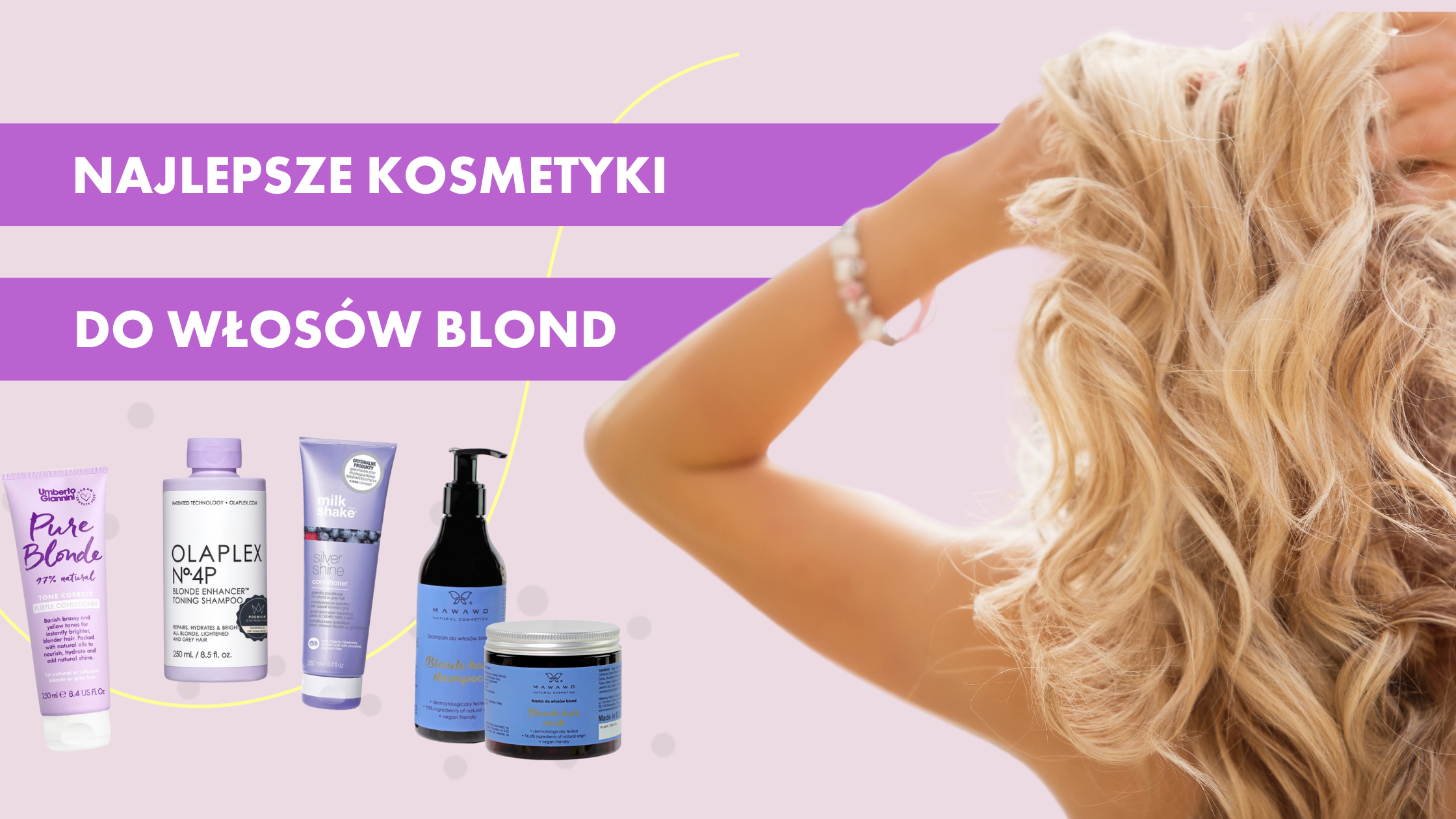 jaki szampon do włosów blond blog